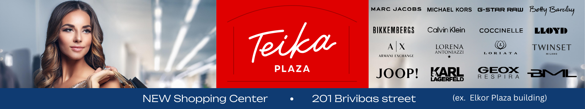 NEW Sopping center Teika Plaza